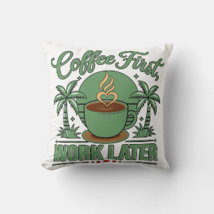 Kaffee zuerst, Arbeit später. Angetrieben von Caff Kissen