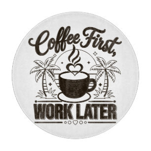 Kaffee zuerst, Arbeit später. Angetrieben von Caff Schneidebrett