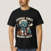 Kaffee zuerst, Brain Spater Typing Edition T Shirt (Vorderseite)