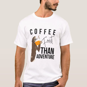Kaffee zuerst, dann Abenteuer Camping Wald Vibes T-Shirt
