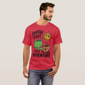 Kaffee zuerst dann Abenteuer - Niedlicher Froschvo T-Shirt (Vorne ganz)