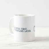 "Kaffee zuerst" Minimalistische Motivation für die Kaffeetasse (Vorderseite Links)