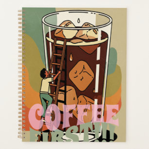 Kaffee zuerst - Retro Icaffee Art Planer