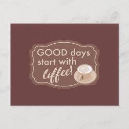Kaffee zum Start in den Tag Postkarte