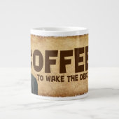Kaffee zum Weck der Dead Jumbo-Tasse (Vorderseite)