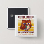 Kaffee zurückgeschrieben ist Eeffoc Button (Vorne & Hinten)