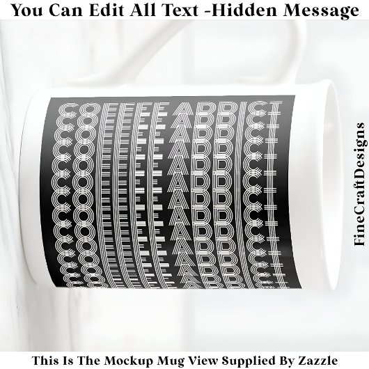 Kaffeeaddict Versteckte Nachricht Funny Novelty 11 Porzellantasse