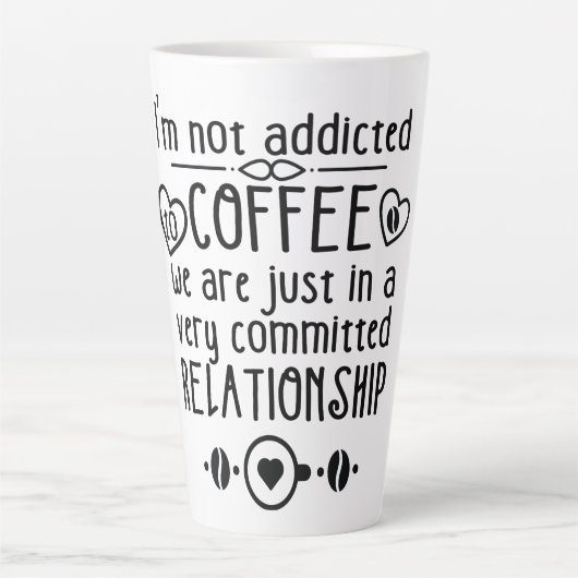 Kaffeeaddicts, Funny Coffee Quotes Latte-Tasse Milchtasse (Vorderseite)