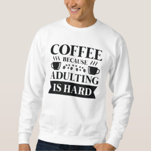 Kaffeeanbau Sweatshirt