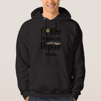 Kaffeeanpassungen Wiederholung der Lebensdauer von Hoodie