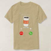 Kaffeeanruf T-Shirt (Design vorne)