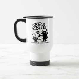 Kaffeebecher 'Auf Hunden und Kaffee laufen' Reisebecher