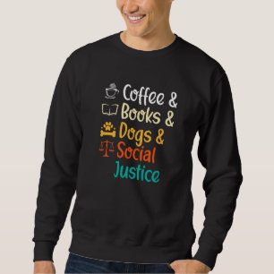 Kaffeebücher Hunde Sozialarbeiter Kaffee Sweatshirt
