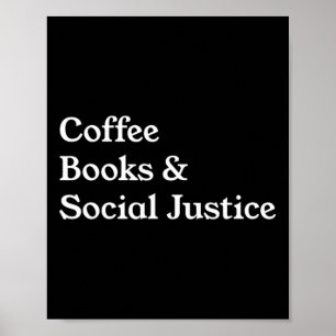 Kaffeebücher Soziale Gerechtigkeitsquote Poster