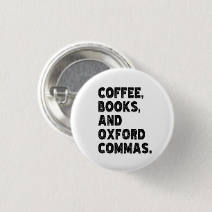 Kaffeebücher und Oxford Commas Cool Teacher Funny Button