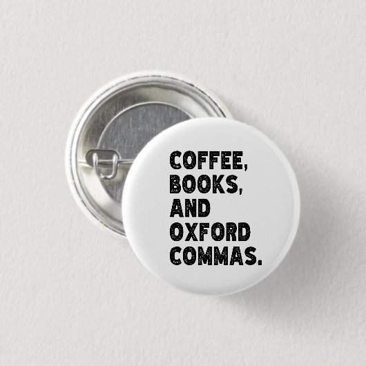 Kaffeebücher und Oxford Commas Cool Teacher Funny Button (Vorne & Hinten)