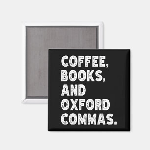Kaffeebücher und Oxford Commas Cool Teacher Funny Magnet