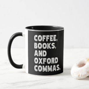 Kaffeebücher und Oxford Commas Cool Teacher Funny Tasse
