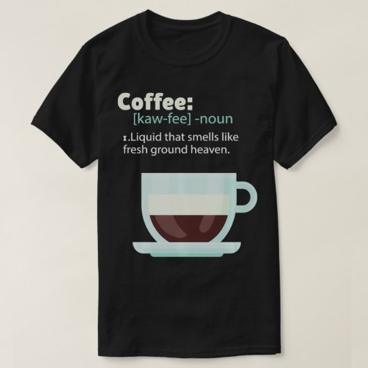 Kaffeedefinition T-Shirt (Design vorne)