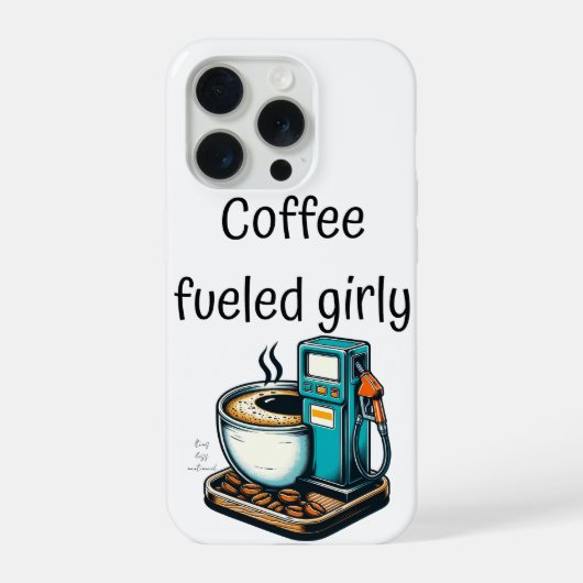 kaffeegetriebene Mädchenhaftigkeit iPhone Hülle (Rückseite)