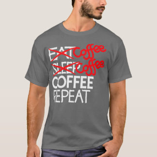 Kaffeekaffee wiederholen 2 T-Shirt