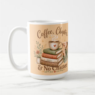 Kaffeekapitel Ohne Geplauder Cozy Buchliebhaber Ta Kaffeetasse