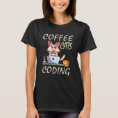 Kaffeekatzen und Coding Coder Programer T-Shirt (Vorderseite)