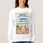 Kaffeekochen Sweatshirt (Vorderseite)