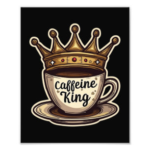 Kaffeekönig - Gekrönt von Kaffee Fotodruck