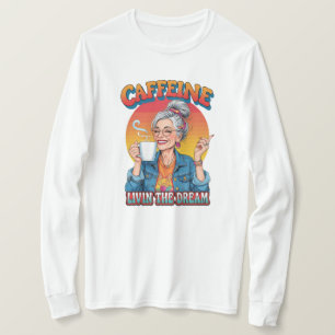 Kaffeekönigin – Lebt den Traum Kaffeemoment T-Shirt