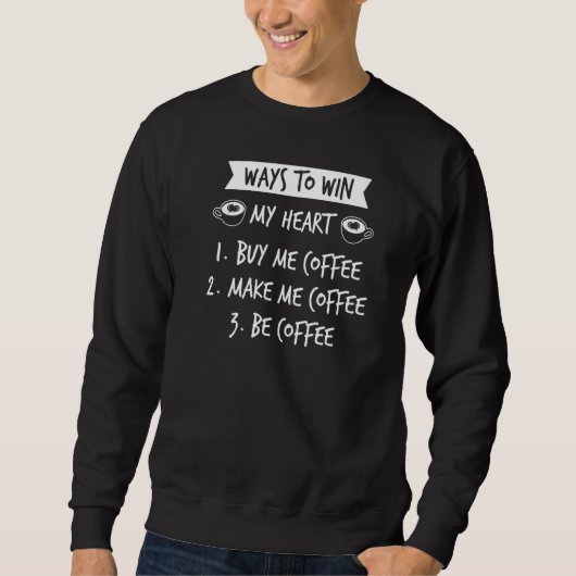 Kaffeekonzept für einen Kaffee Sweatshirt (Vorderseite)