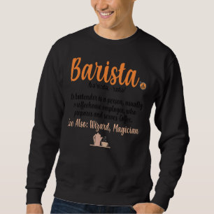 Kaffeekonzept für Frauen Barista Cooler Kaffee 65 Sweatshirt