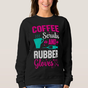Kaffeekruben und Gummihandschuhe Ärztin Krankensch Sweatshirt