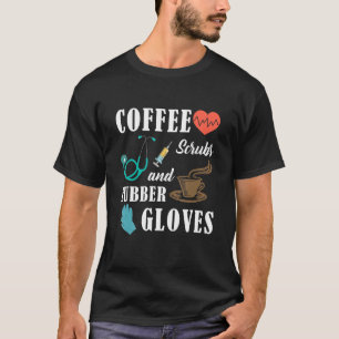 Kaffeekruben und Gummihandschuhe medizinische Kran T-Shirt