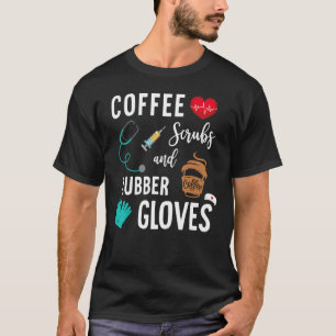 Kaffeekruben und Gummihandschuhe medizinische Kran T-Shirt
