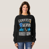 Kaffeekrüben und Gummihandschuhe niedliches medizi Sweatshirt (Vorne ganz)