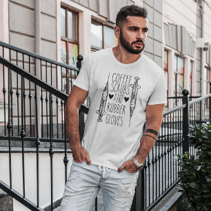 Kaffeekruben und Gummihandschuhe T - Shirt