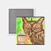 Kaffeekuhu am Morgen Magnet (Vorderseite/Rückseite)