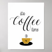 Kaffeekunst, es ist Kaffeezeit, Kaffee Lover Poster (Vorne)
