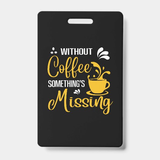 Kaffeekunst ohne Kaffee Etwas Vermisstes Ausweis (Vorderseite)