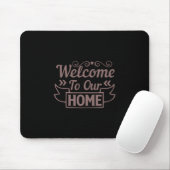 Kaffeekunst Willkommen auf unserer Zuhause Mousepad (Mit Mouse)