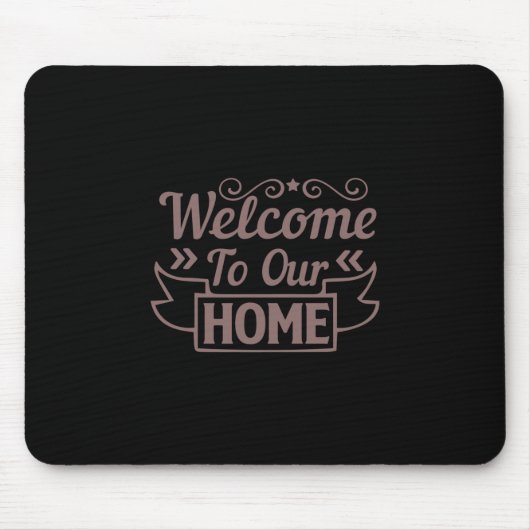 Kaffeekunst Willkommen auf unserer Zuhause Mousepad (Vorne)