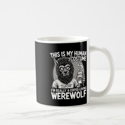 Kaffeeliebende Werwolf-menschliche Kostüme Funny H Kaffeetasse (Rechts)
