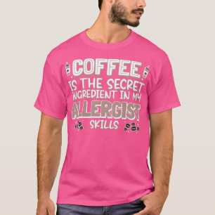 Kaffeeliebhaber Allergist T-Shirt