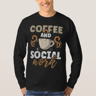 Kaffeeliebhaber Arbeit Sozialarbeiter Öffentlicher T-Shirt