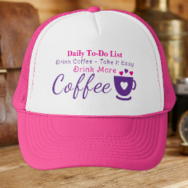 Kaffeeliebhaber, entspannt euch, rosa truckerkappe