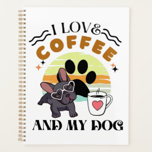 Kaffeeliebhaber - ich Liebe Kaffee und mein Hund Planer