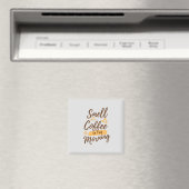 Kaffeeliebhaber jeden Tag Magnet (In Situ (Geschirrspüler))