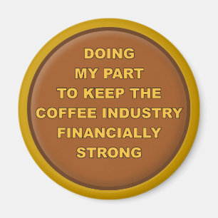 Kaffeeliebhaber Lustiger Kühlschrankmagnet