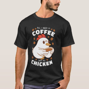 Kaffeeliebhaber mit Huhn Süßes Design T-Shirt